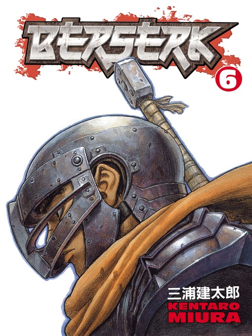 Title details for Berserk, Volume 6 by Kentaro Miura - Wait list